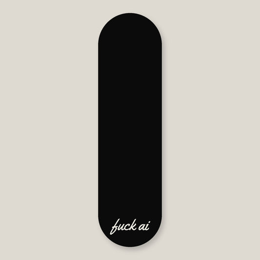 fuck ai grip tape